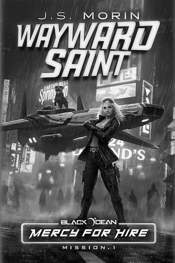 Click here to go to the Amazon page of, Wayward Saint, written by J S Morin.