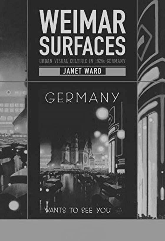 Click here to go to the Amazon page of, Weimar Surfaces, written by Janet Ward.