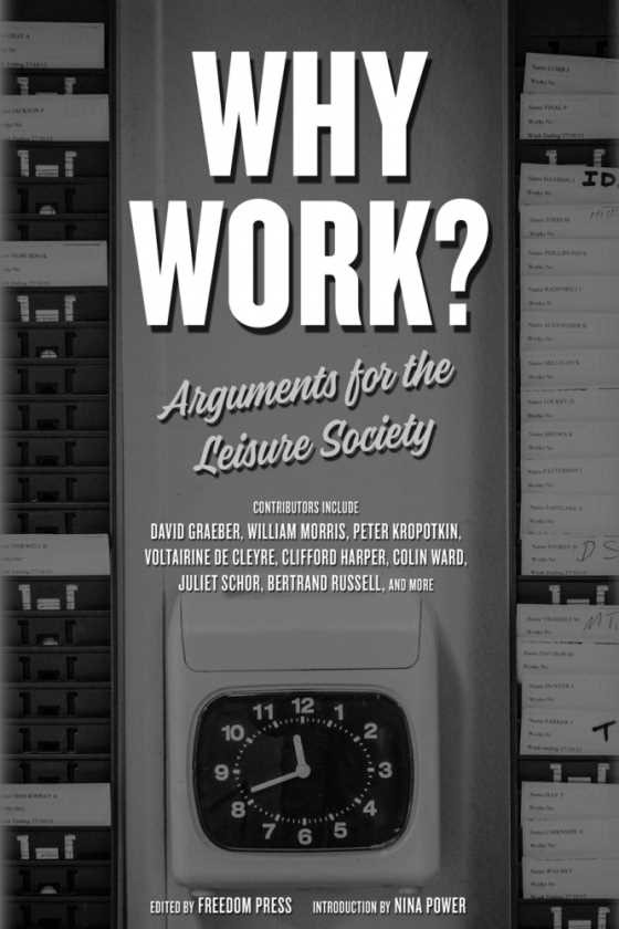 Click here to go to the PM Press page of, Why Work? a collection.