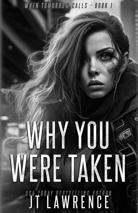 Click here to go to the Amazon page of, Why You Were Taken, written by JT Lawrence.