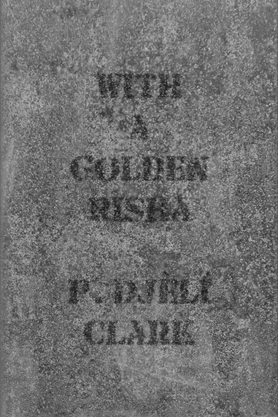 With a Golden Risha, written by P DjÃ¨lÃ­ Clark.