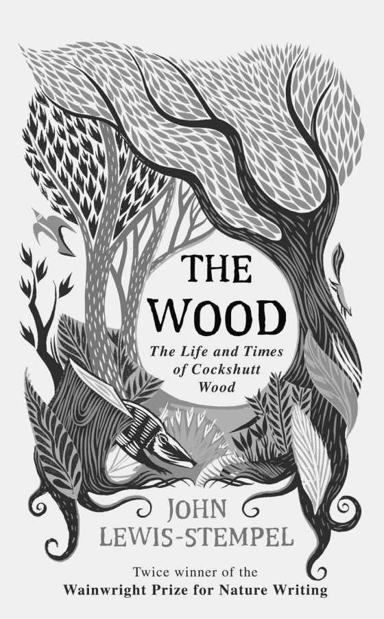 The Wood, written by John Lewis-Stempel.