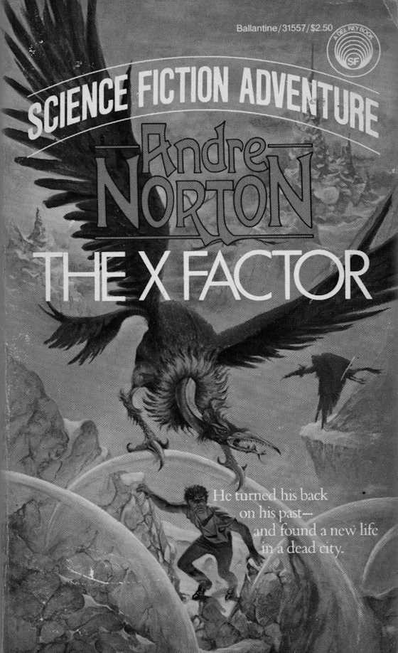 Click here to go to the Amazon page of, The X Factor, written by Andre Norton.