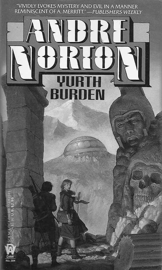 Yurth Burden, written by Andre Norton.