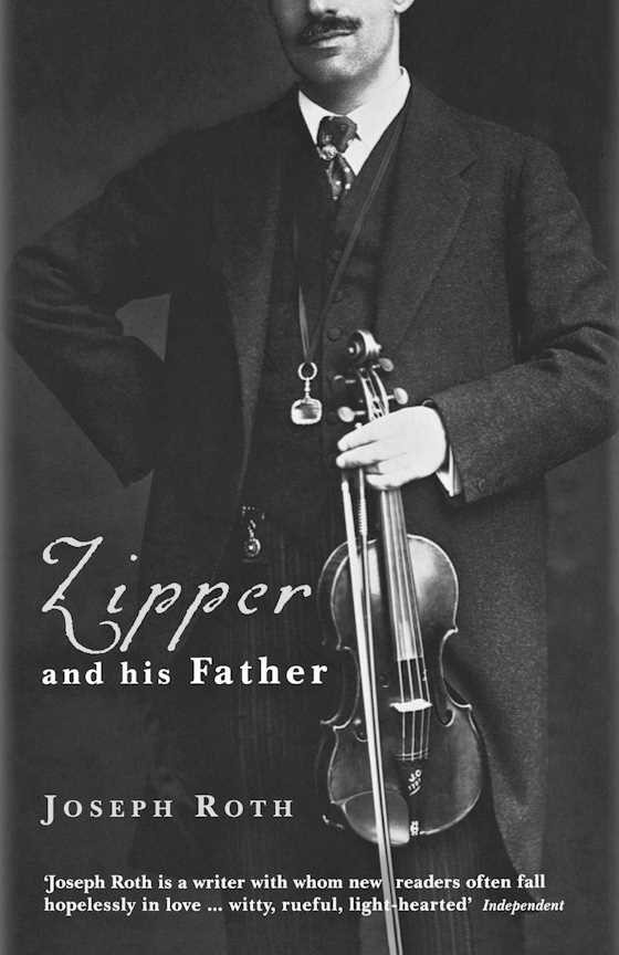 Zipper and His Father, written by Joseph Roth.